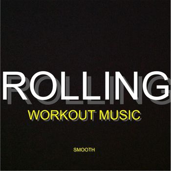 Smooth - Rolling