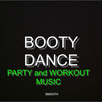 Smooth - Booty Dance