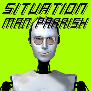Man Parrish - Situation