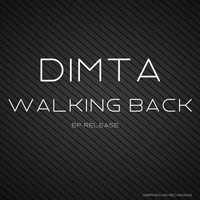 DIMTA - Walking Back