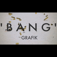 Grafik - Bang - Single
