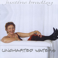Justine Bradley - Uncharted Waters