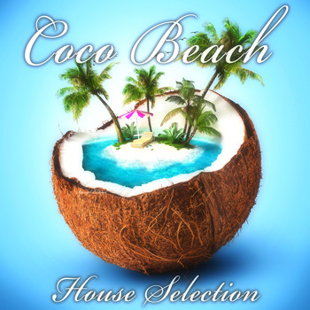 Various Artists - Coco Beach: House Selection