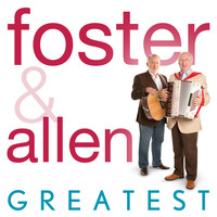 Foster & Allen - Greatest - Foster & Allen