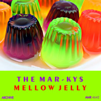 The Mar-Keys - Mellow Jelly (Explicit)