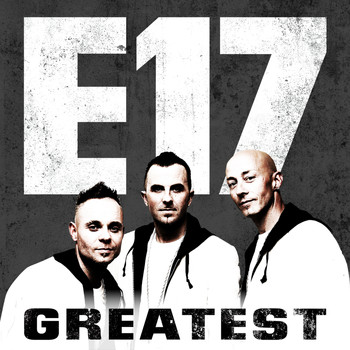 E17 - Greatest - E17