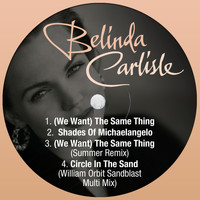 Belinda Carlisle - We Want the Same Thing