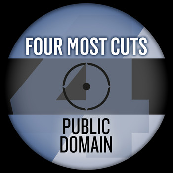 Public Domain - Four Most Cuts Presents - Public Domain