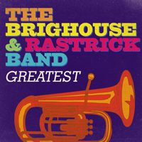 The Brighouse & Rastrick Band - Greatest - The Brighouse & Rastrick Band