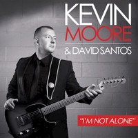 Kevin Moore - I'm Not Alone (feat. Brenden McPeek) - Single