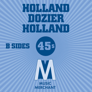 Various Artists - Music Merchant B-Sides (The Holland Dozier Holland 45s)