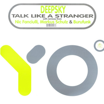 Deepsky - Talk Like a Stranger