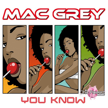 Mac Grey - You Know