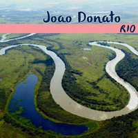 João Donato - Rio