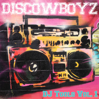 Discowboyz - DJ Tools Vol. 1