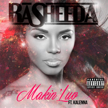 Rasheeda - Makin Luv