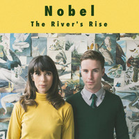 Nobel - The River's Rise