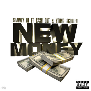 Cash Out - New Money (feat. Cash out & Young Scooter)