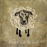 Ish - To God and to the Lamb