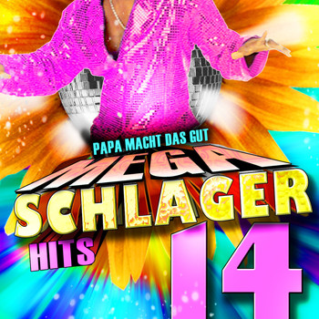 Various Artists - Schlager 14 - Papa macht das gut Mega Schlager Hits (Explicit)
