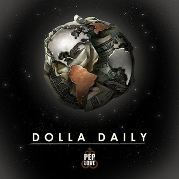 Pep Love - Dolla Daily (Explicit)