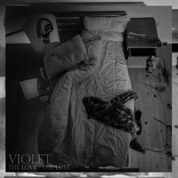 Violet - The Love / The Lust