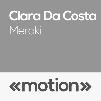 Clara Da Costa - Meraki