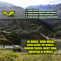 DJ Diass & Diva Vocal - Going Insane - The Remixes