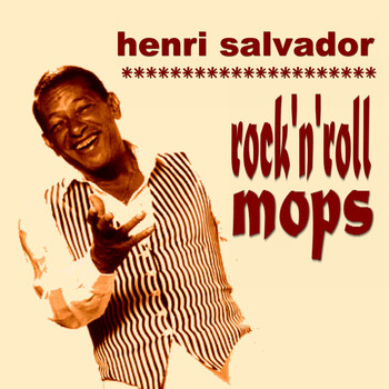 Henri Salvador - Rock 'n' Roll Mops