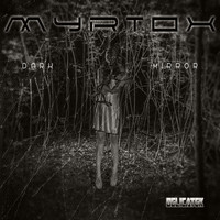 Myrtox - Dark Mirror