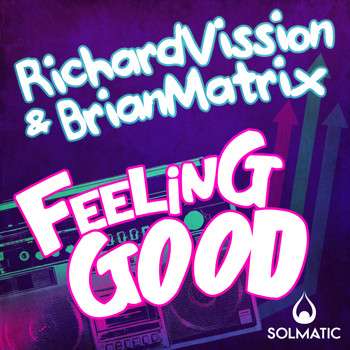 Richard Vission & Brian Matrix - Feeling Good