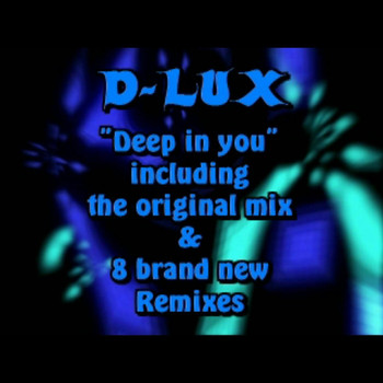 D-Lux - Deep in You (The Remixes)