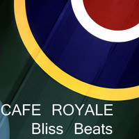 Cafe Royale - Bliss Beats