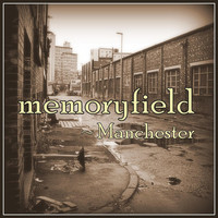 Memoryfield - Manchester