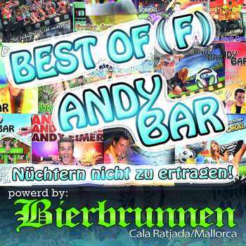 Andy Bar - Best Of(f) Andy Bar - Nüchtern nicht zu ertragen!