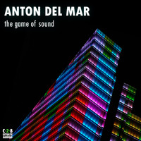 Anton Del Mar - The Game of Sound