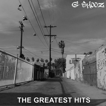 G Shooz - The Greatest Hits