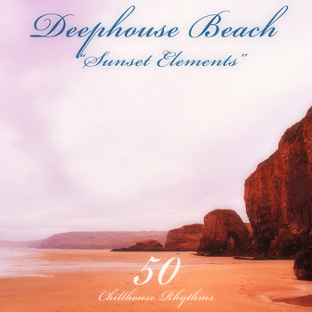 Various Artists - Deephouse Beach: Sunset Elements