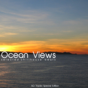 Various Artists - Ocean Views (Selected Chillhouse Beats)