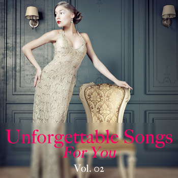 Various Artists - Unforgettable Songs for You, Vol. 2