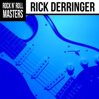 Rick Derringer - Rock N' Roll Masters