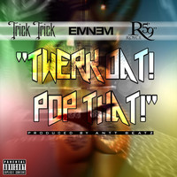 Eminem - Twerk Dat Pop That (feat. Eminem & Royce da 5'9")