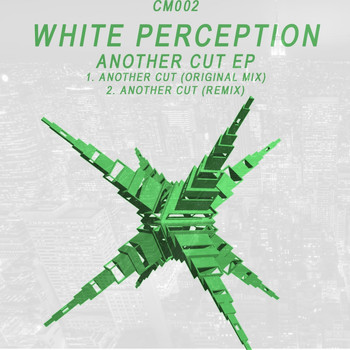 White Perception - Another Cut EP