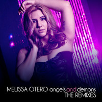 Melissa Otero - Angels and Demons - the Remixes - EP