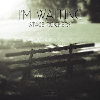 I'M Waiting (2014) | Stage Rockers | High Quality Music Downloads.