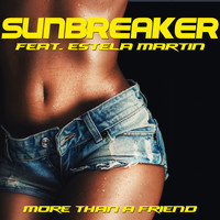 Sunbreaker - More Than a Friend