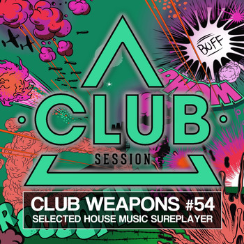 Various Artists - Club Session Pres. Club Weapons No. 54