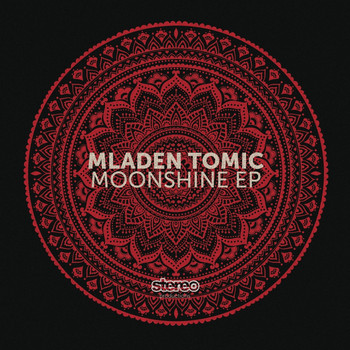 Mladen Tomic - Moonshine EP