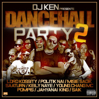 DJ Ken - Dancehall Party 2 (Explicit)