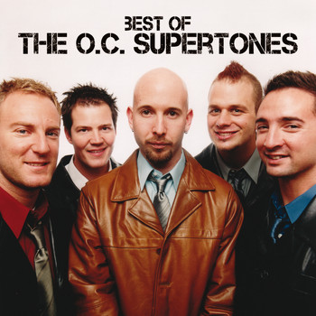 O.C. Supertones - Best Of The O.C. Supertones